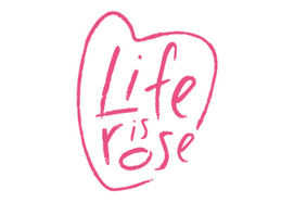 Life is Rose